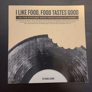 I Like Food, Food Tastes Good Paperback Cookbook